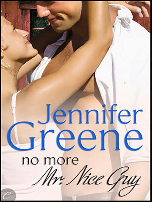 Title details for No More Mr. Nice Guy by Jennifer Greene - Available